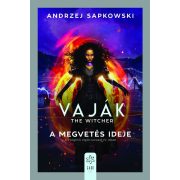 Vaják IV. - The Witcher - A megvetés ideje