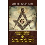   A szabadkőműves szimbolizmus - A szabadkőművesség történelmi eredete