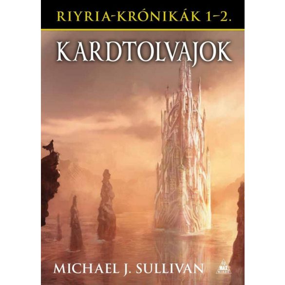 Riyria-krónikák gyűjtemény 1: Kardtolvajok