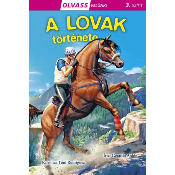 Olvass velünk! (3) - A lovak története