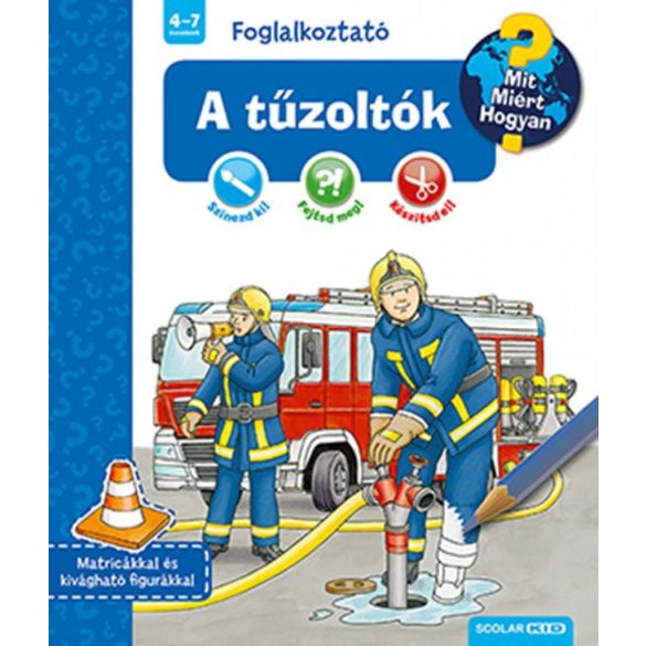 A tűzoltók - Foglalkoztató