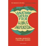   Globális öngyilkosság - Bolygónk megmentése a reggelinél kezdődik