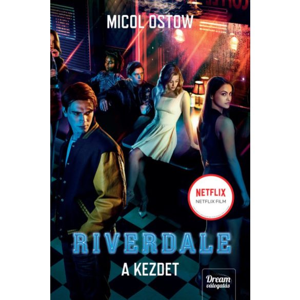 Riverdale - A kezdet