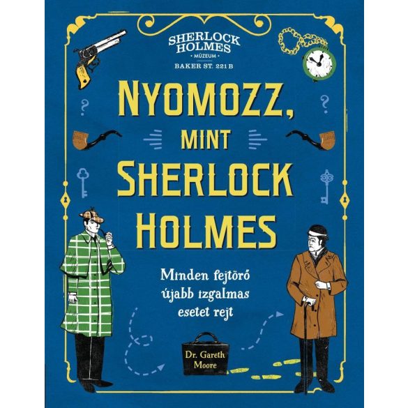 Nyomozz, mint Sherlock Holmes