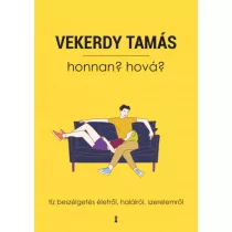   Honnan? Hová? - Tíz beszélgetés életről, halálról, szerelemről