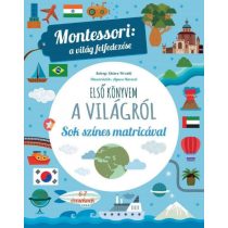   Montessori: a világ felfedezése - Első könyvem a világról