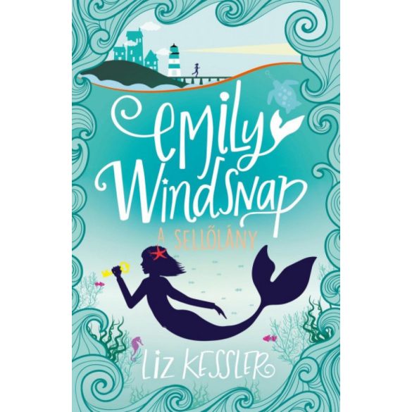 Emily Windsnap - A sellőlány 1.