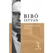   Bibó István összegyűjtött írásai 3. - Az önrendelkezés legitimitása