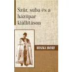 Szűr, suba és a háziipar kiállításon