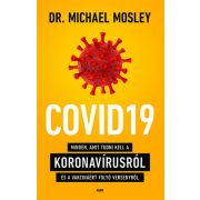   COVID19 - Minden, amit tudni kell a koronavírusról és a vakcináért folyó versenyről