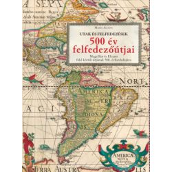 500 év felfedezőútjai