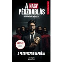   A nagy pénzrablás - A professzor naplója - Menekülő könyv