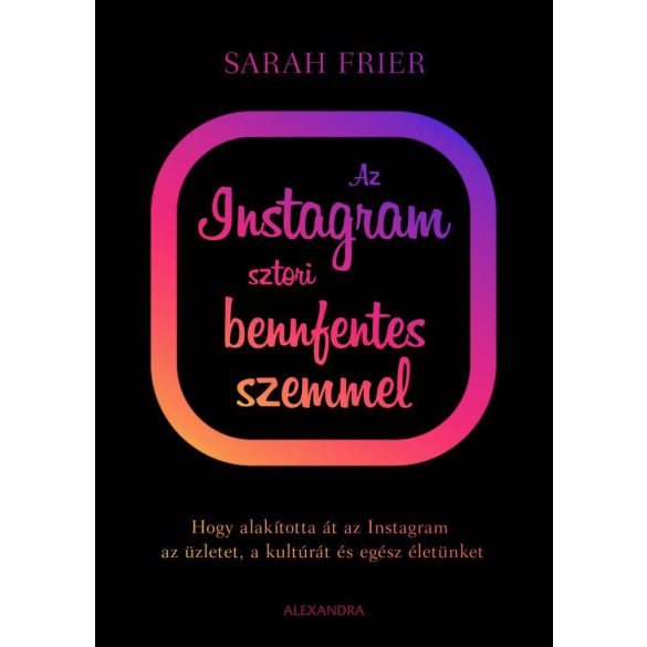 Az instagram sztori bennfentes szemmel