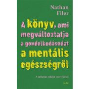   A könyv, ami megváltoztatja a gondolkodásodat a mentális egészségről