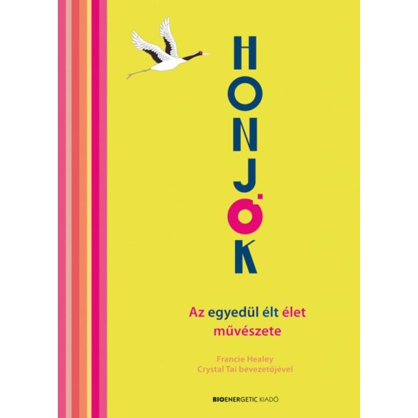 HONJOK - Az egyedül élt élet művészete