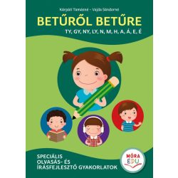   Betűről betűre 2. - Speciális olvasás- és írásfejlesztő gyakorlatok