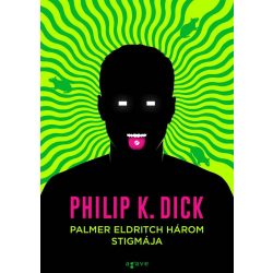 Palmer Eldritch három stigmája