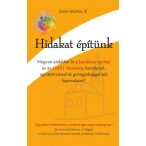 Hidakat építünk