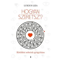 Hogyan szeretsz?