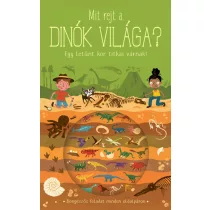 Mit rejt a dinók világa? - Egy letűnt kor titkai várnak!
