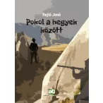 Pokol a hegyek között