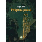 Trópusi pokol