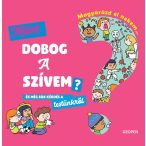 Magyarázd el nekem… Miért dobog a szívem?