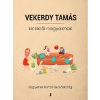 Kicsikről nagyoknak