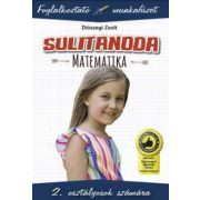   Sulitanoda - 2. osztályosok számára - Matematika - Foglalkoztató munkafüzet