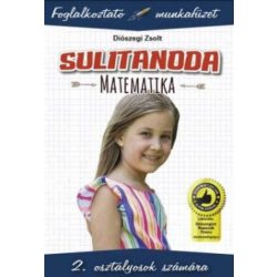   Sulitanoda - 2. osztályosok számára - Matematika - Foglalkoztató munkafüzet