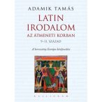   Latin irodalom az átmeneti korban (9-11. század) - A keresztény Európa kiteljesedése