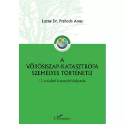 A vörösiszap katasztrófa személyes történetei