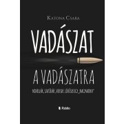 Vadászat a vadászatra
