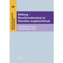   Bildung - Neveléstudományi és filozófiai megközelítések