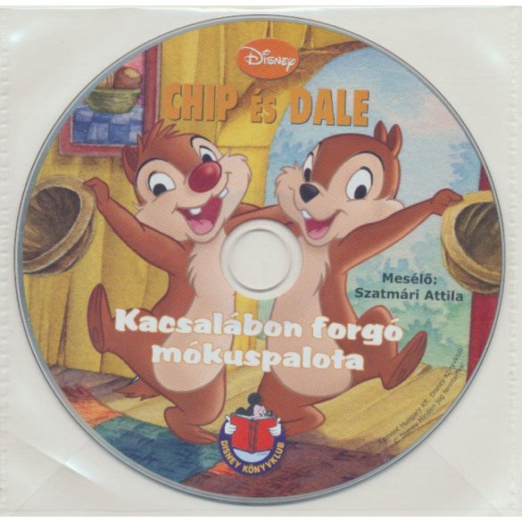 Chip és Dale - Kacsalábon forgó mókuspalota - Hangoskönyv