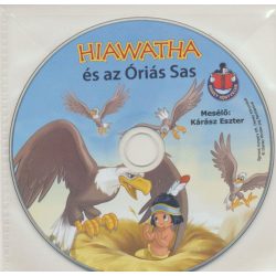 Hiawatha és az Óriás Sas - Hangoskönyv