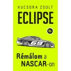 ECLIPSE - Rémálom a NASCAR-on