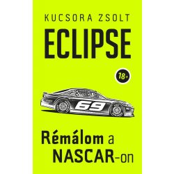 ECLIPSE - Rémálom a NASCAR-on