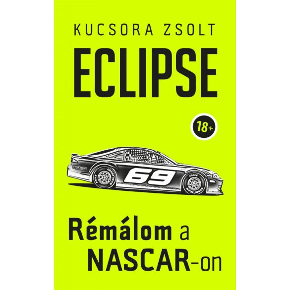 ECLIPSE - Rémálom a NASCAR-on