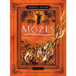 Mózes - Bibliai történetek