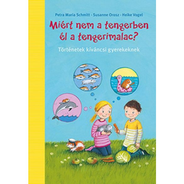 Miért nem a tengerben élnek a tengerimalacok?