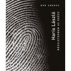 Haris László - Részletekben az egész