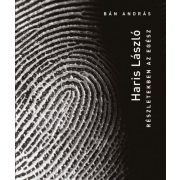 Haris László - Részletekben az egész