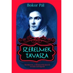   Szerelmek tavasza - Beethoven, a Brunszvik-lányok és más szívügyek