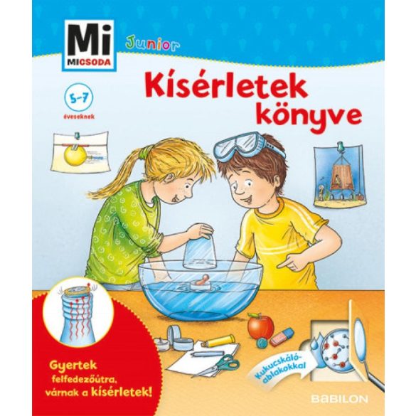 Kísérletek könyve - Mi Micsoda Junior