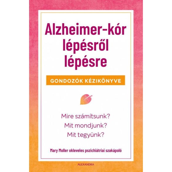 Alzheimer-kór lépésről lépésre