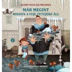 Már megint minden a feje tetejére áll