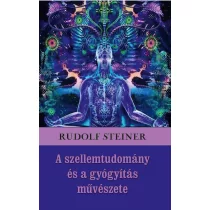A szellemtudomány és a gyógyítás művészete