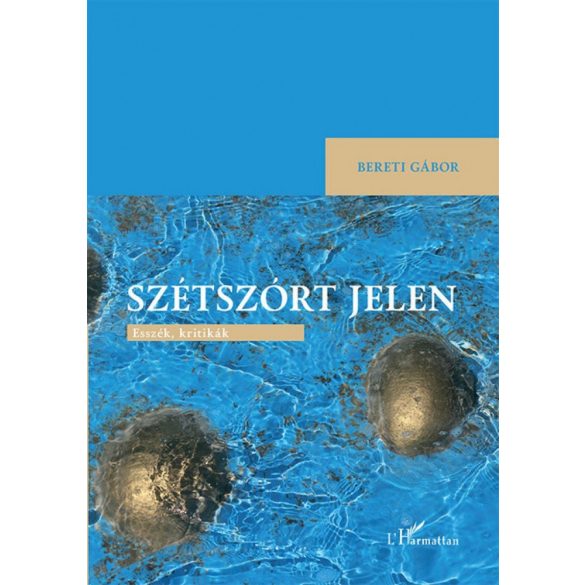 Szétszórt jelen