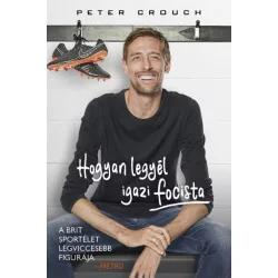 Hogyan legyél igazi focista